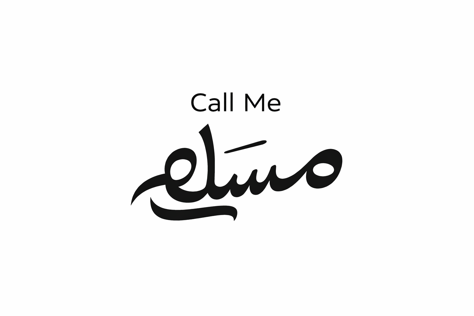 Call me Muslim